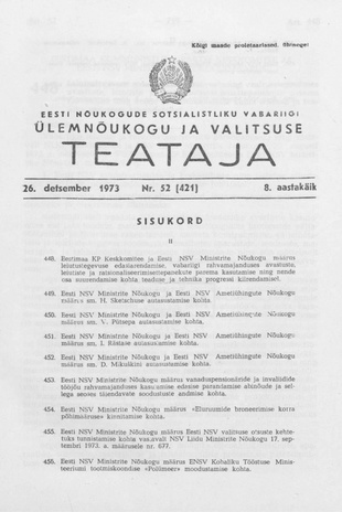 Eesti Nõukogude Sotsialistliku Vabariigi Ülemnõukogu ja Valitsuse Teataja ; 52 (421) 1973-12-26