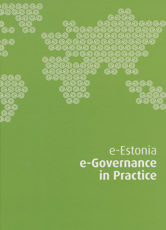e-Estonia : e-governance in practice 