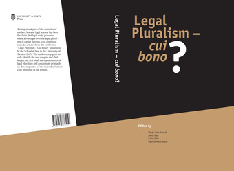 Legal pluralism – cui bono? 