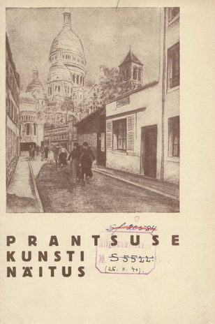 Prantsuse kunstinäitus : Tallinnas Kunstihoones 25. märtsist - 5. aprillini 1939 : kataloog