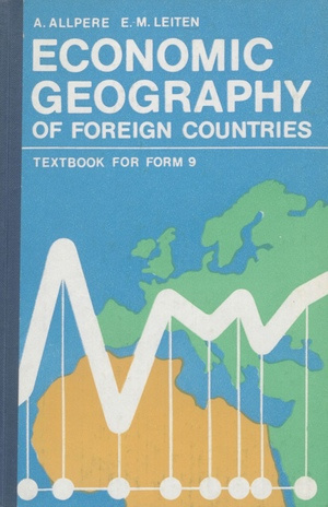 Economic geography of foreign countries : textbook for form 9 
