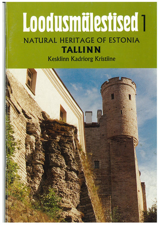 Tallinn : Kesklinn, Kadriorg, Kristiine 
