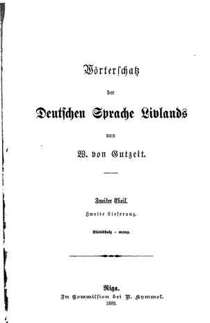 Wörterschatz der Deutschen Sprache Livlands. T. 2., K.L.M.N.O.P.Q. Lfg. 2., Küttisholz - mang