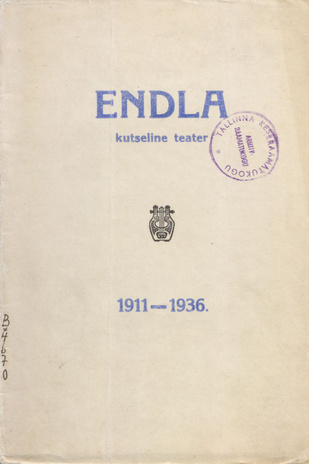 "Endla" kutseline teater : 1911-1936