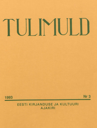 Tulimuld : Eesti kirjanduse ja kultuuri ajakiri ; 3 1993-09