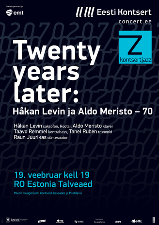 Twenty years later : Håkan Levin ja Aldo Meristo 