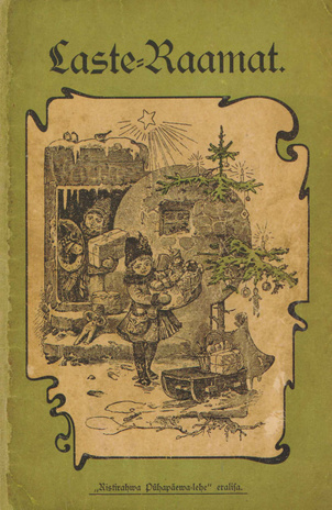 Laste-raamat : [jutte ja luuletusi] ; 1909