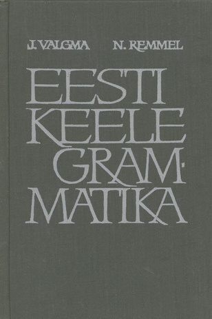 Eesti keele grammatika : käsiraamat 