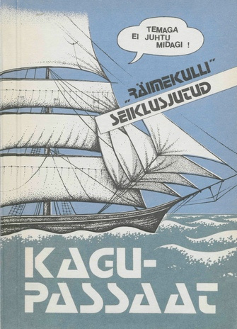 Kagu-passaat (Räimekulli seiklusjutud ; 1991)