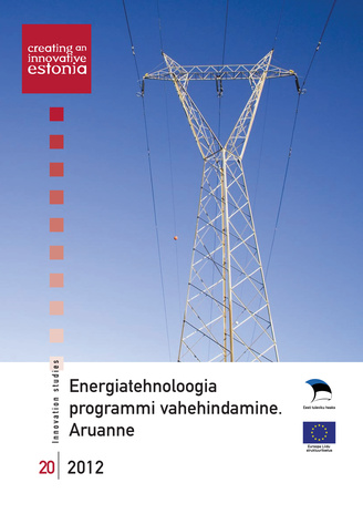 Energiatehnoloogia programmi vahehindamine : aruanne