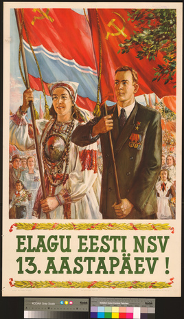 Elagu Eesti NSV 13. aastapäev!