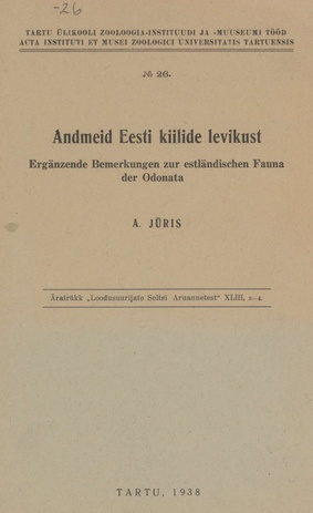 Andmeid Eesti kiilide levikust = Ergänzende Bemerkungen zur estländischen Fauna der Odonata