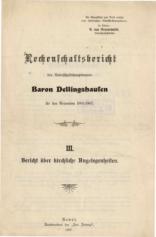 Rechenschaftsbericht des Ritterschaftshauptmanns Baron Dellingshausen für das Triennium 1905/1907. 3, Bericht über kirchliche Angelegenheiten
