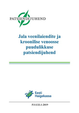 Jala veenilaiendite ja kroonilise venoosse puudulikkuse patsiendijuhend : Eesti patsiendijuhend 