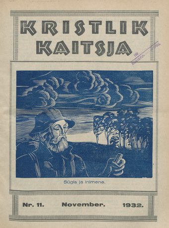 Kristlik Kaitsja : Eesti metodistide häälekandja ; 11 1932-11
