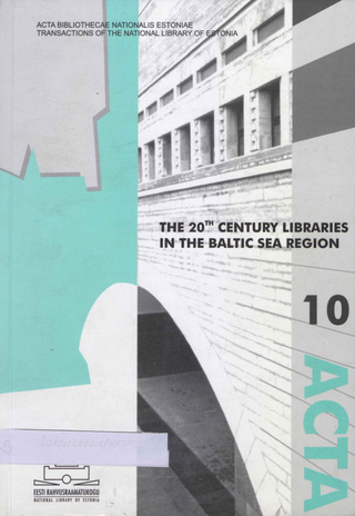The 20th century libraries in the Baltic Sea region 