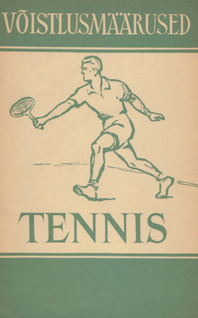 Tennis : võistlusmäärused 