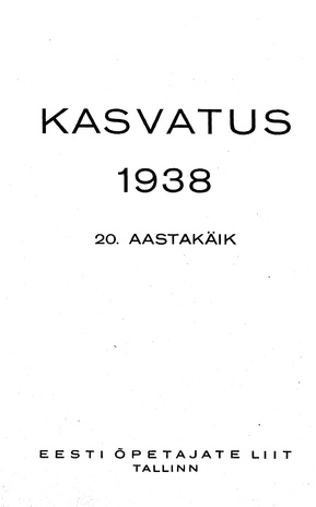Kasvatus ; sisukord 1938