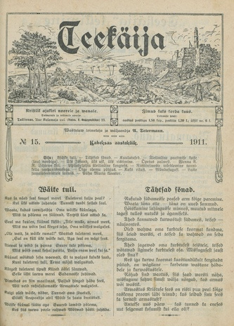 Teekäija : Eesti Baptisti Koguduse Ühenduse häälekandja ; 15 1911