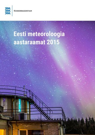 Eesti meteoroloogia aastaraamat ; 2015