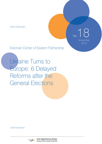 Ukraine turns to Europe: 6 delayed reforms after the general elections ; (Eastern Partnership review, 18)