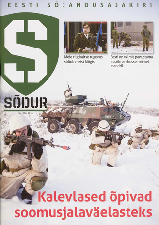 Sõdur : Eesti sõjandusajakiri ; 1(76) 2014-03-17