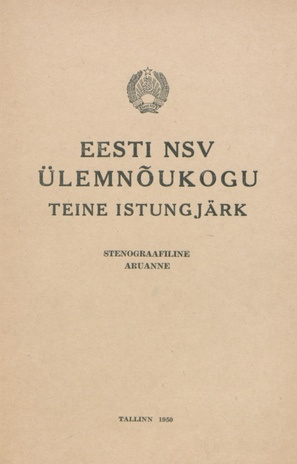 Eesti NSV Ülemnõukogu teine istungjärk 2. ja 3. aprillil 1947 : stenograafiline aruanne 