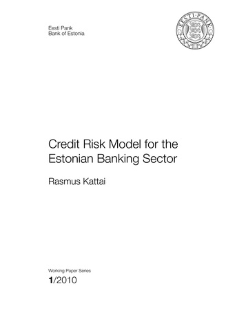Credit risk model for the Estonian banking sector : (Working papers of Eesti Pank ; 2010, 1)