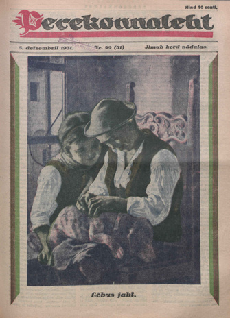 Perekonnaleht : mitmesuguse sisuga ajaviiteajakiri ; 49 (51) 1931-12-05