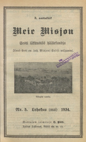 Meie Misjon : Eesti läkitustöö häälekandja ; 5 1934-05