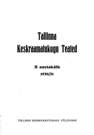 Tallinna Keskraamatukogu Teated ; sisukord 1930/1931