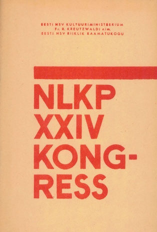 NLKP XXIV kongress : metoodikat ja kirjandust rahvaraamatukogudele 
