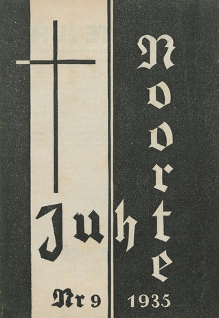 Noorte juht : Eesti ev.-lut. kiriku noorte häälekandja ; 9 1935-09-13