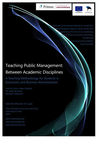 Teaching public management : between academic disciplines : a teaching methodology for students in economics and business administration 