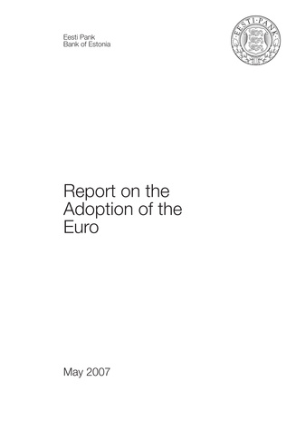 Report on the adoption of the Euro ; 2007-05