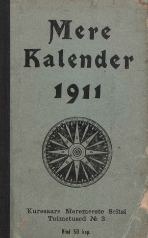 Mere-kalender 1911 : almanak ja käsiraamat 