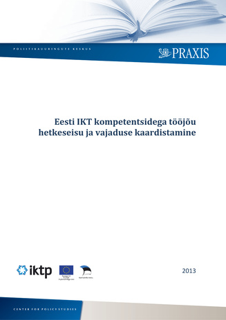 Eesti IKT kompetentsidega tööjõu hetkeseisu ja vajaduse kaardistamine