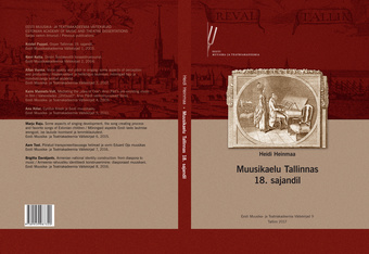 Muusikaelu Tallinnas 18. sajandil : väitekiri muusikaajaloos 