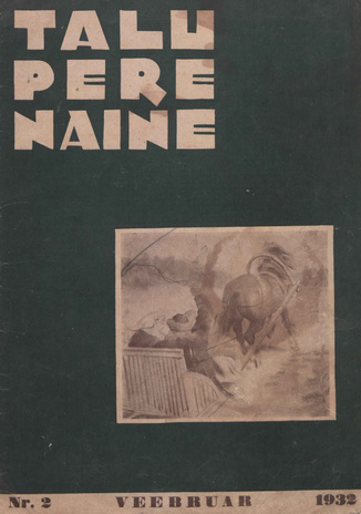 Taluperenaine : kodumajanduse ja kodukultuuri ajakiri ; 2 1932-02