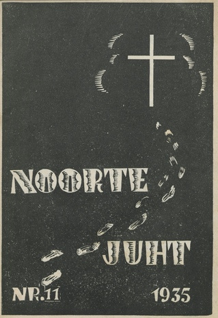 Noorte juht : Eesti ev.-lut. kiriku noorte häälekandja ; 11 1935-11-08