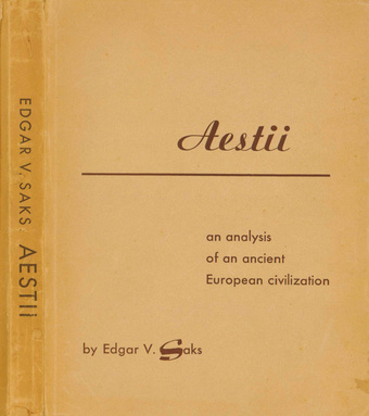 Aestii : an analysis of an ancient European civilization 