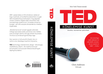 TED kõnelemise kunst : avaliku esinemise põhitõed 