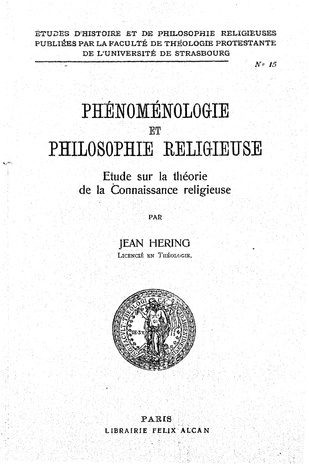 Phénoménologie et philosophie religieuse : etude sur la théorie de la connaissance religeuse