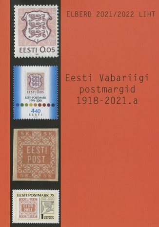 Eesti Vabariigi postmargid 1918 - 2021.a. 