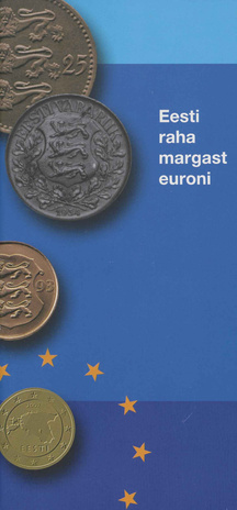 Eesti raha margast euroni ; 2006