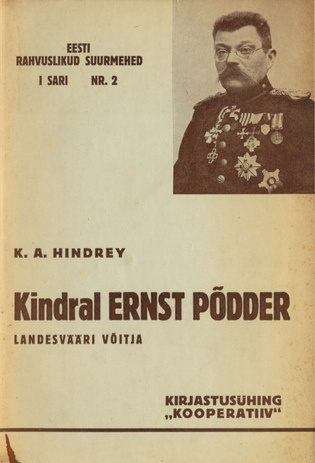 Kindral Ernst Põdder : landesvääri võitja