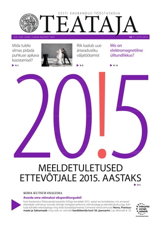 Eesti Kaubandus-Tööstuskoja Teataja ; 1 2015-01-21