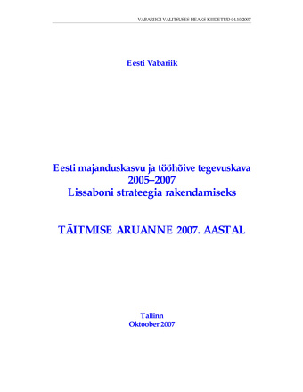 Eesti majanduskasvu ja tööhõive tegevuskava 2005-2007: Lissaboni strateegia rakendamiseks: täitmise aruanne 2007. aastal