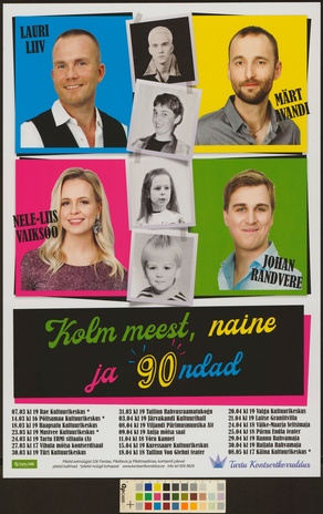 Kolm meest, naine ja 90ndad : Lauri Liiv, Märt Avandi, Nele-Liis Vaiksoo, Johan Randvere 