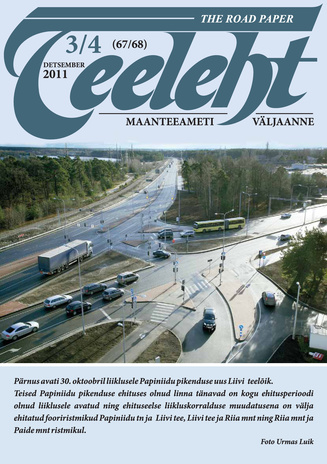 Teeleht = The Road Paper : Maanteeameti väljaanne ; 3/4 (67/68) 2011-12